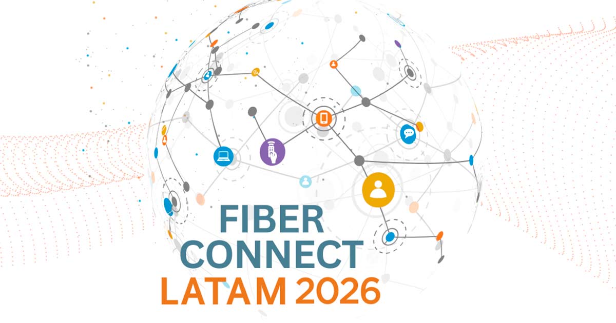 Fiber Connect LATAM 2026
