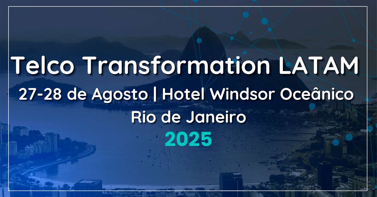 TELCO TRANSFORMATION LATAM 2025